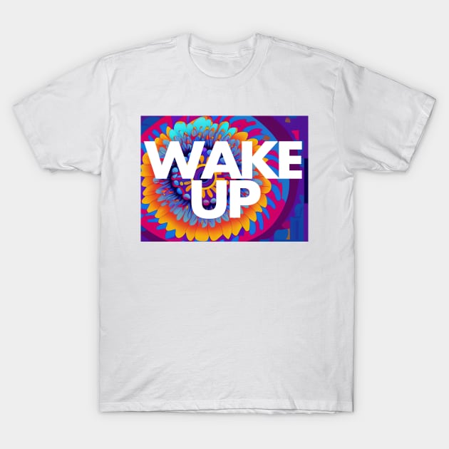 Wake up to Dawn T-Shirt by Mr. Ray